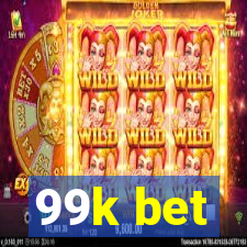 99k bet